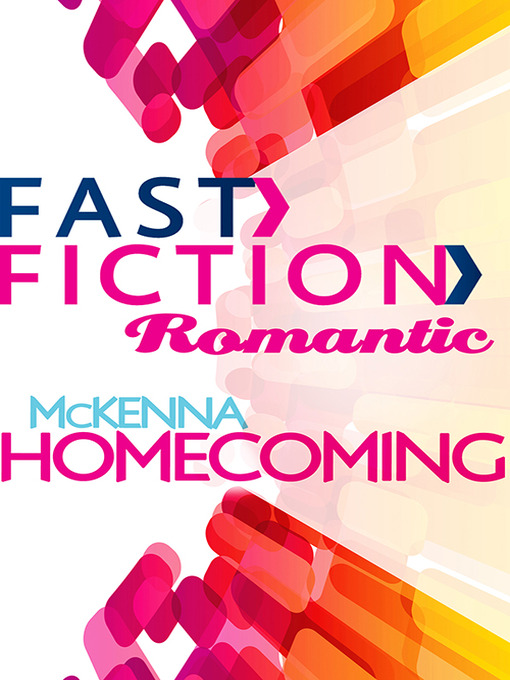 Title details for Mckenna Homecoming by Shirley Jump - Available